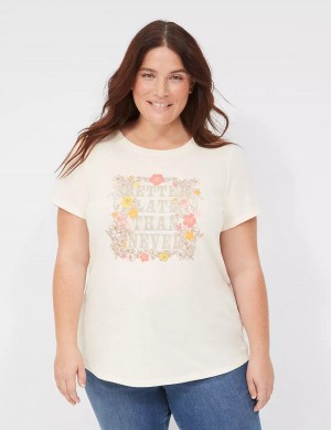 Lane Bryant Better Late Than Never Graphic Tee Women T Shirts White | YES8717CQ